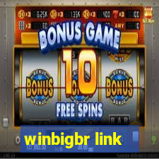 winbigbr link